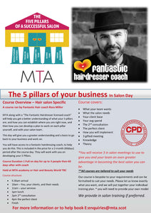 In Salon Day - 5 pillars of your business - Understand where your business is right now. - your own coach for 60 days.A course delivered by Ross Miller, a licensed "fantastic Hairdresser" coach