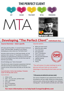 2 places on “The Perfect Client” The Journey to 5 Star Clients.No need for new clients MTA241 -  A course delivered by Ross Miller, a licensed "fantastic Hairdresser" coach. A course delivered by Ross Miller a licenced "Fantastic Hairdresser" coach
